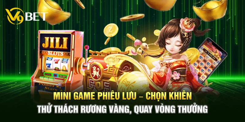 Mini game phiêu lưu – Chọn khiên, thử thách rương vàng, quay vòng thưởng